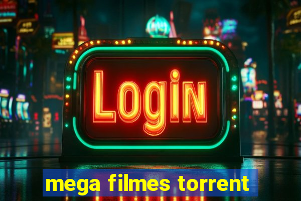 mega filmes torrent